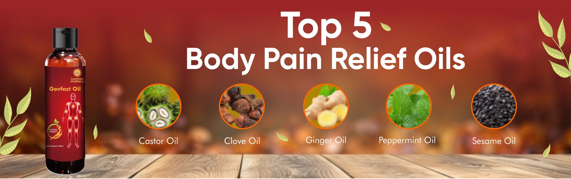 17 Must-Have Ayurvedic Pain Relief Oil 